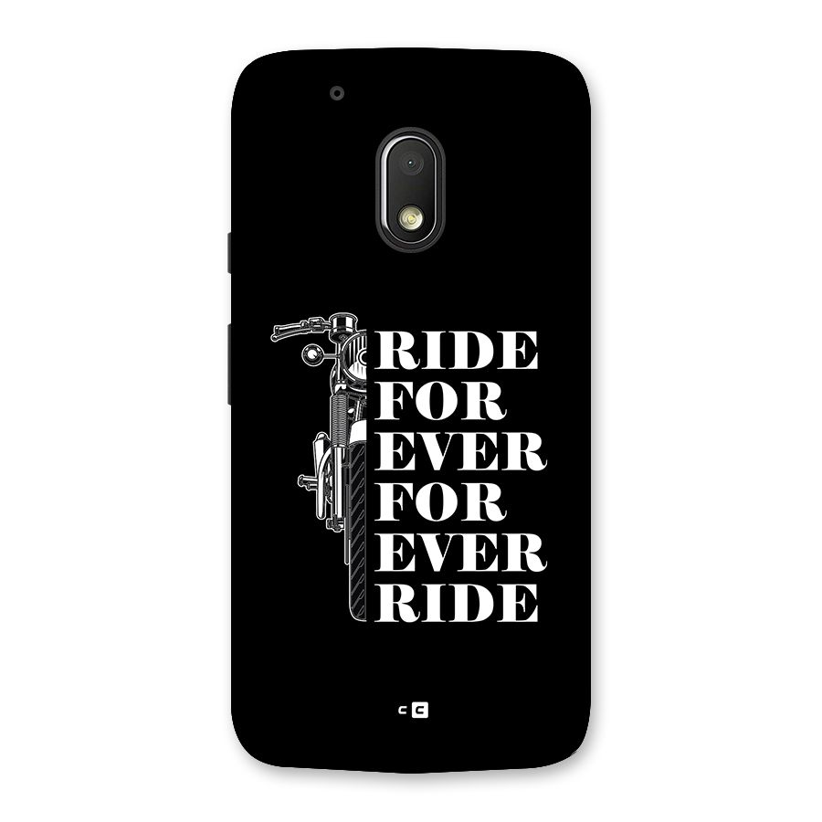 Ride Forever Back Case for Moto G4 Play