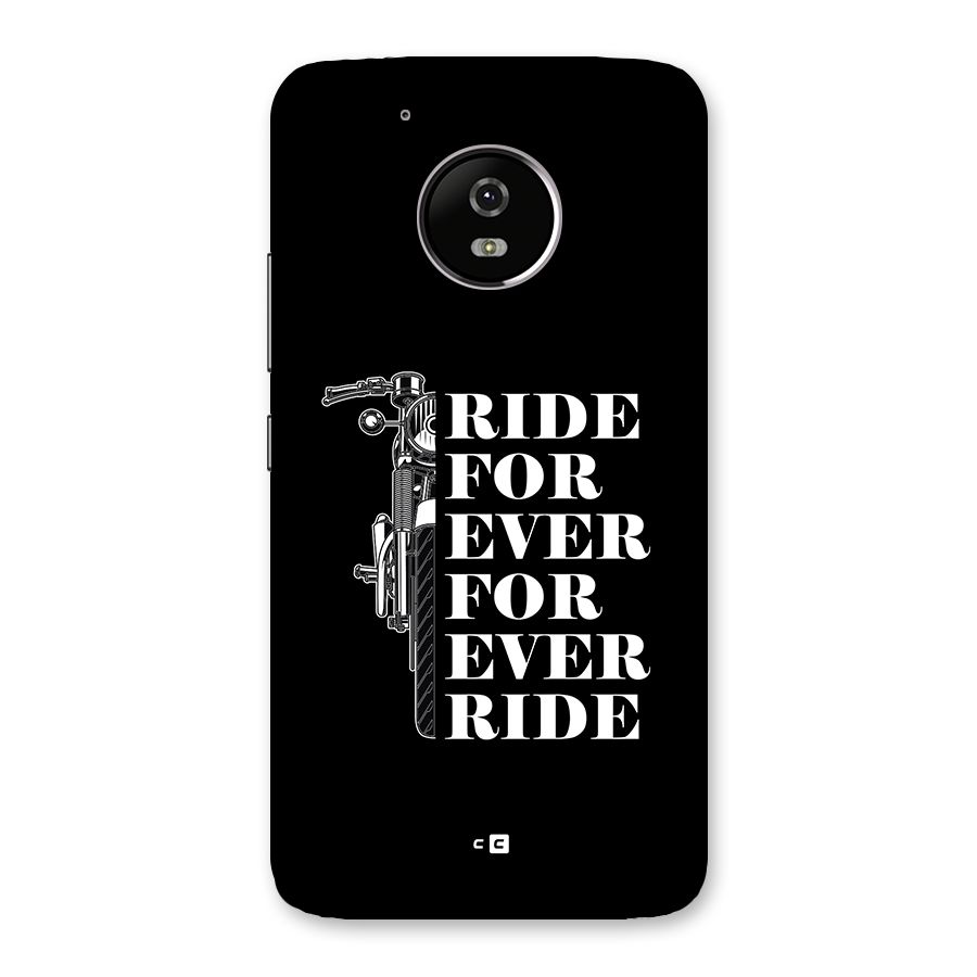 Ride Forever Back Case for Moto G5