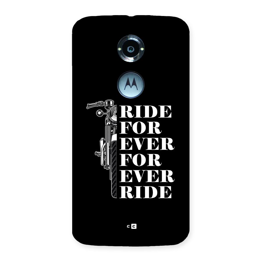 Ride Forever Back Case for Moto X2