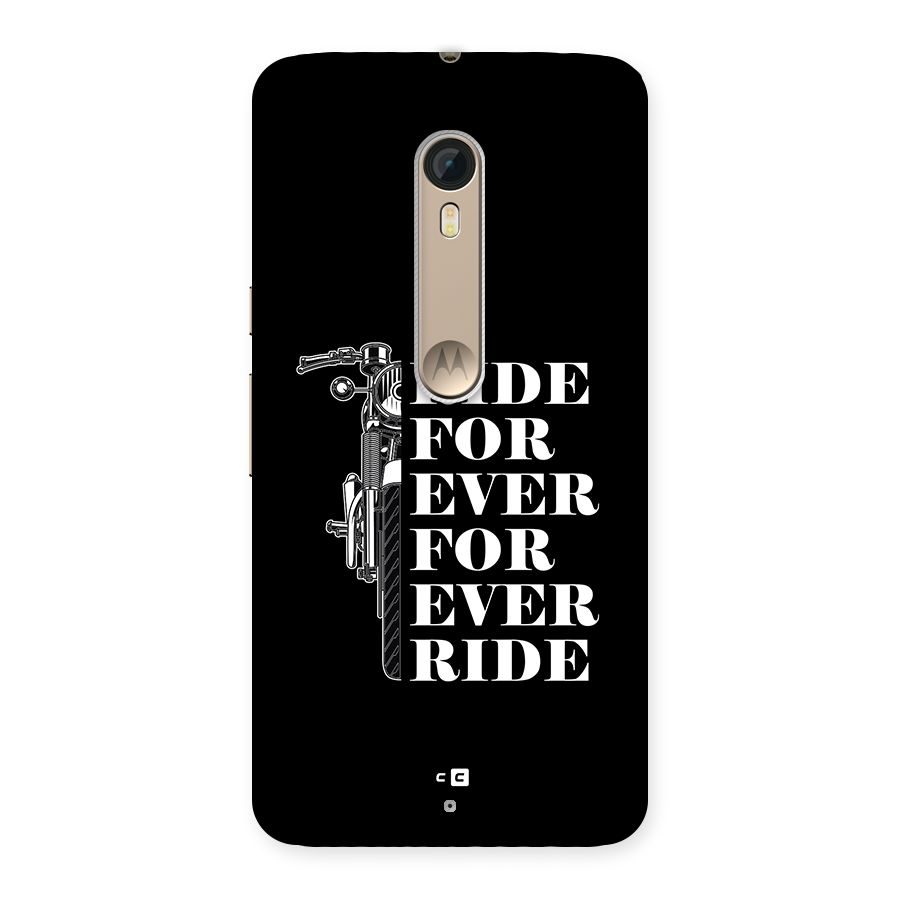 Ride Forever Back Case for Moto X Style