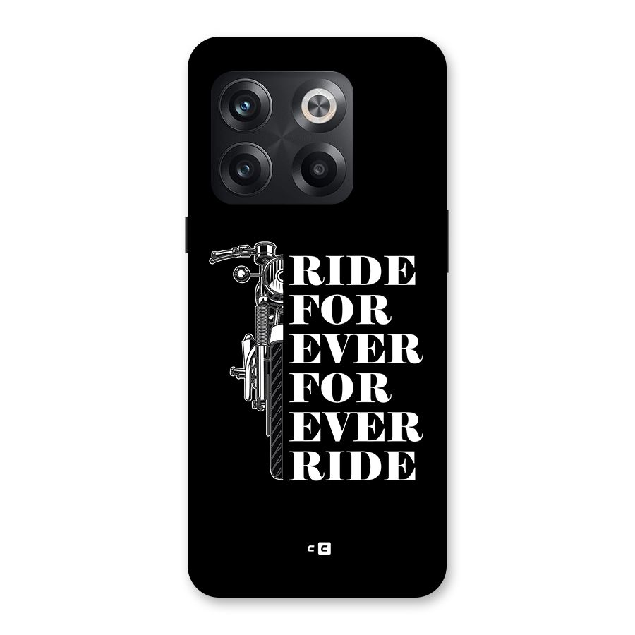 Ride Forever Back Case for OnePlus 10T
