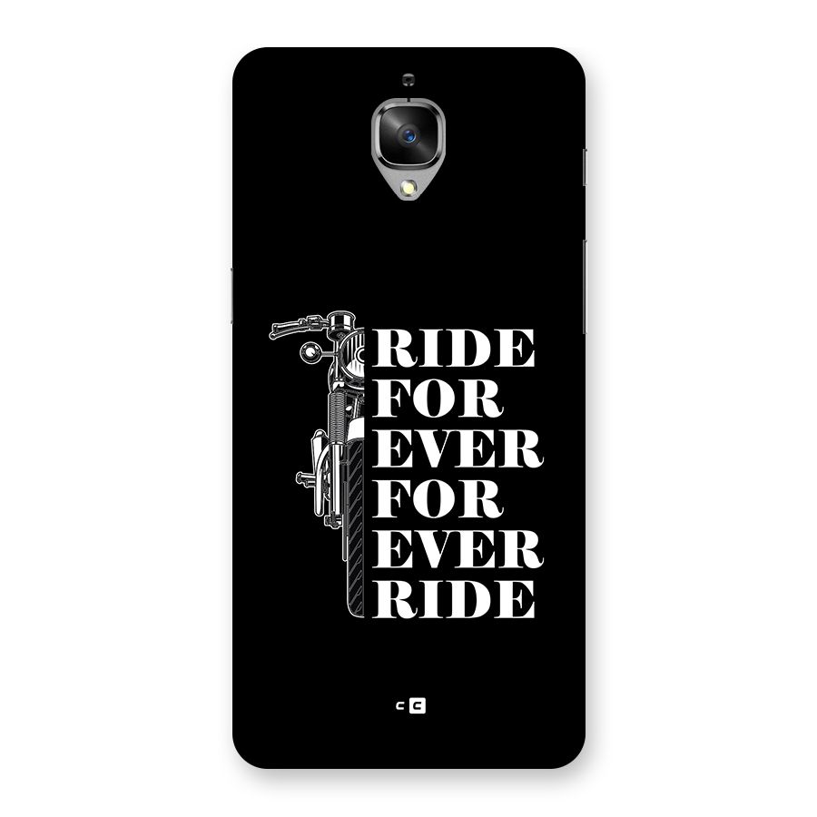 Ride Forever Back Case for OnePlus 3