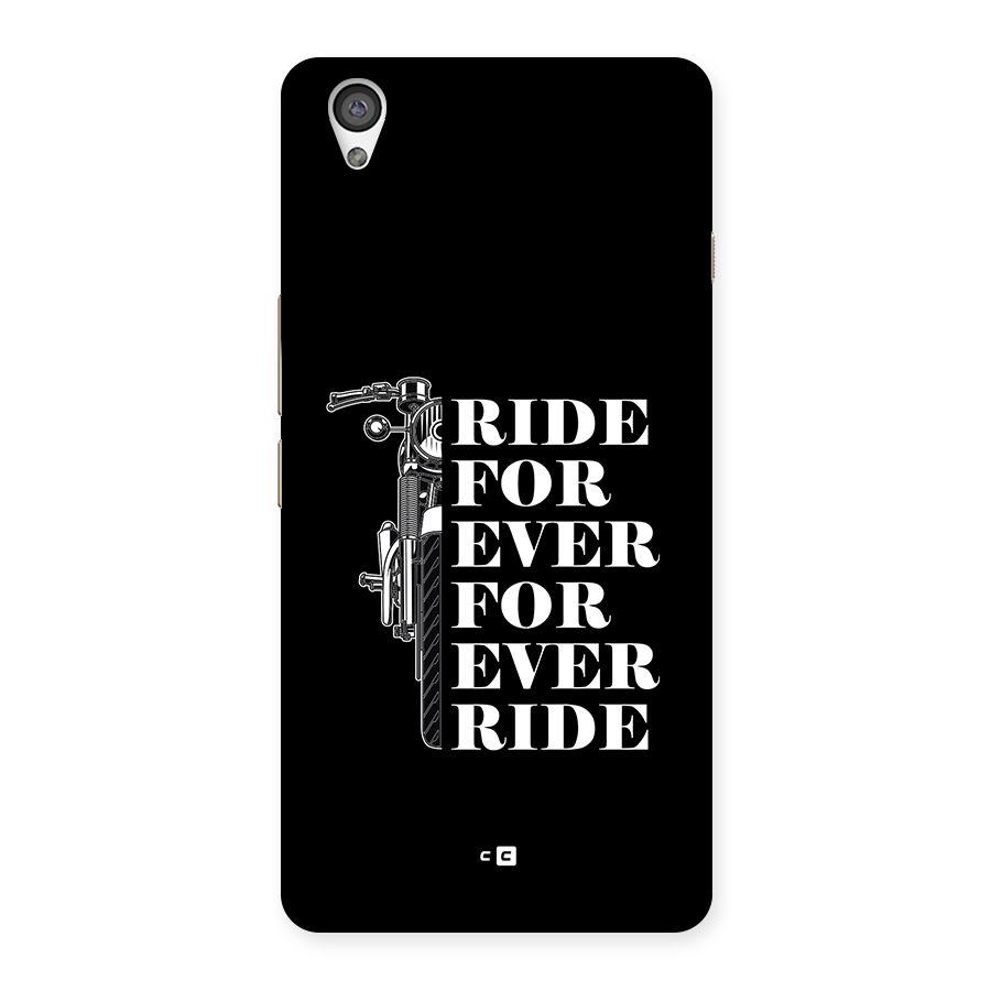 Ride Forever Back Case for OnePlus X