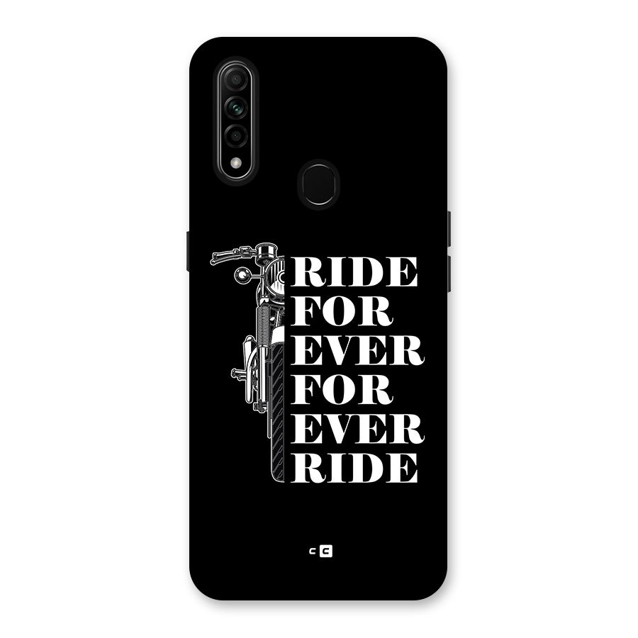 Ride Forever Back Case for Oppo A31