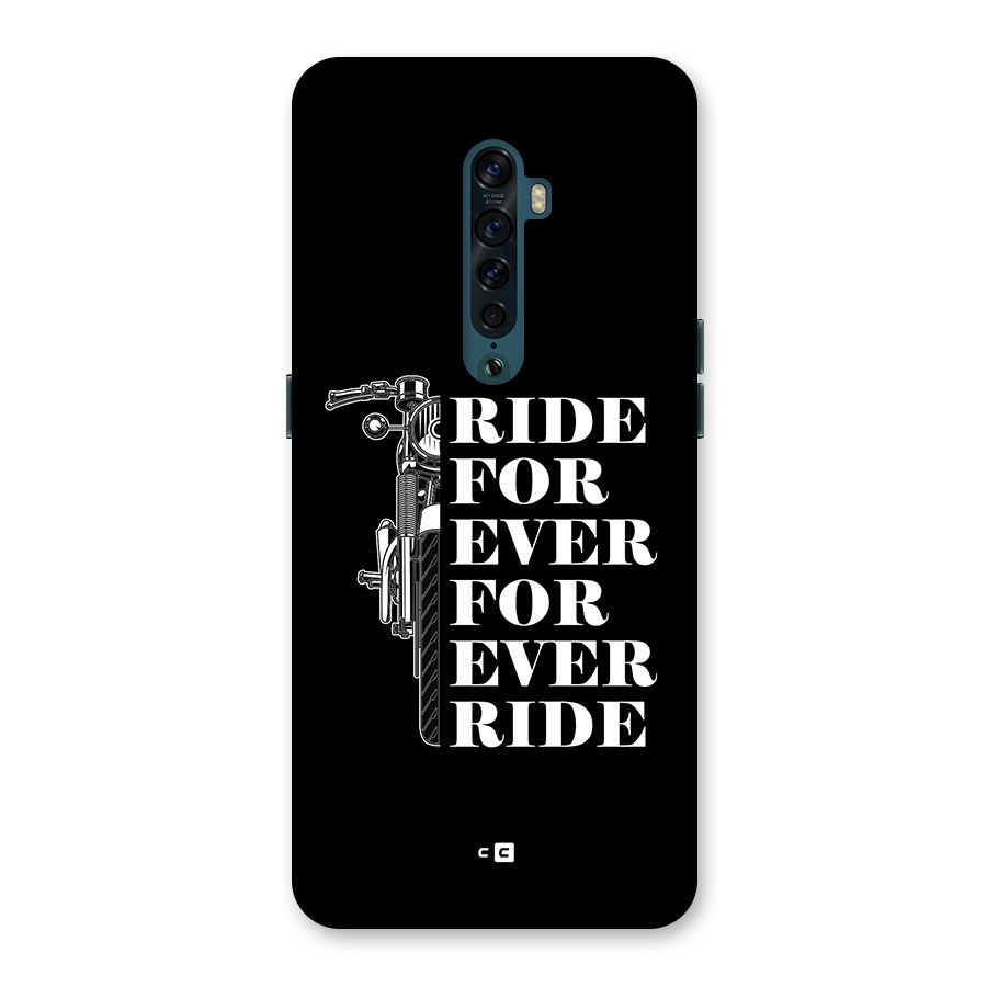 Ride Forever Back Case for Oppo Reno2