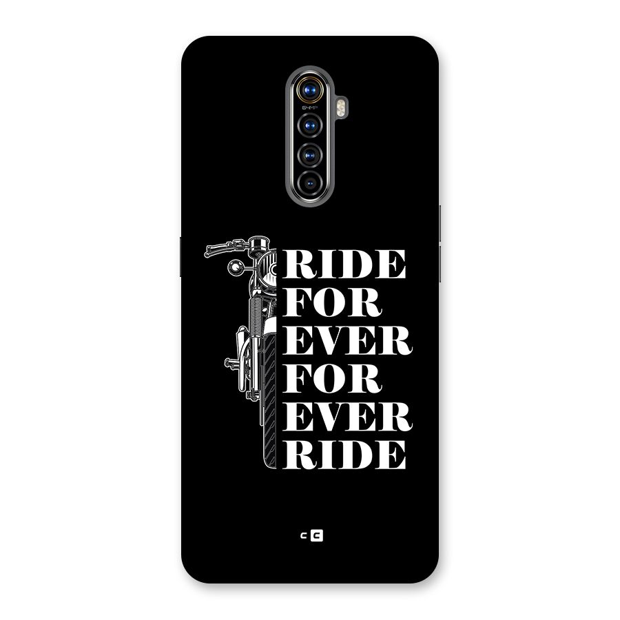 Ride Forever Back Case for Realme X2 Pro