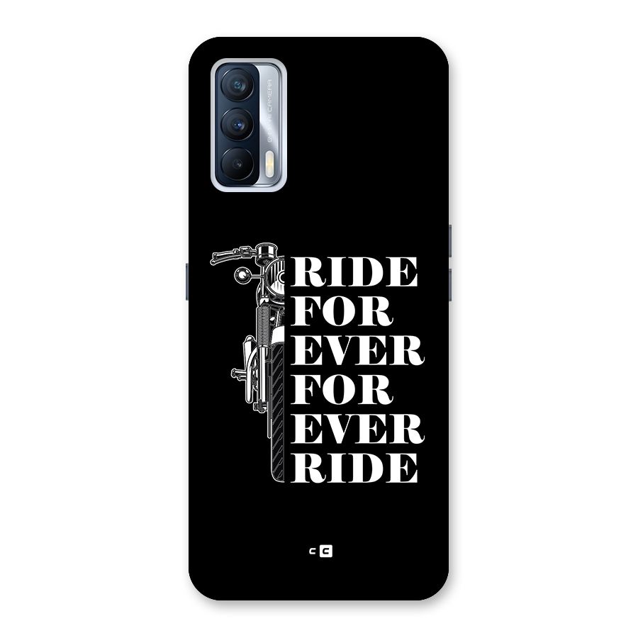 Ride Forever Back Case for Realme X7