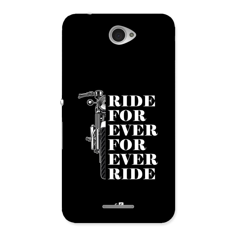 Ride Forever Back Case for Xperia E4