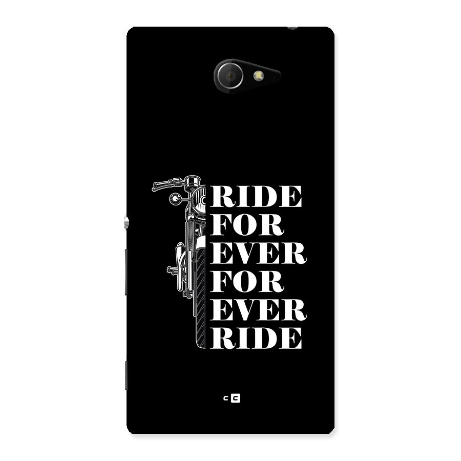 Ride Forever Back Case for Xperia M2