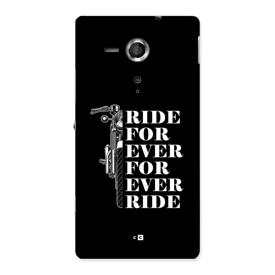 Ride Forever Back Case for Xperia Sp