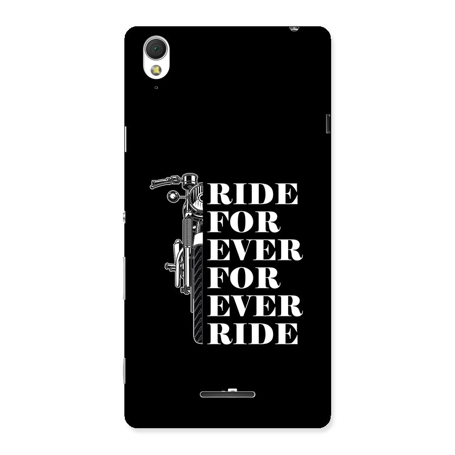 Ride Forever Back Case for Xperia T3