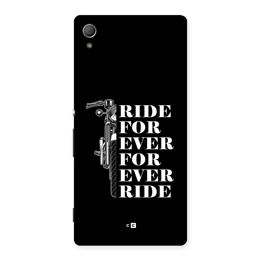 Ride Forever Back Case for Xperia Z3 Plus