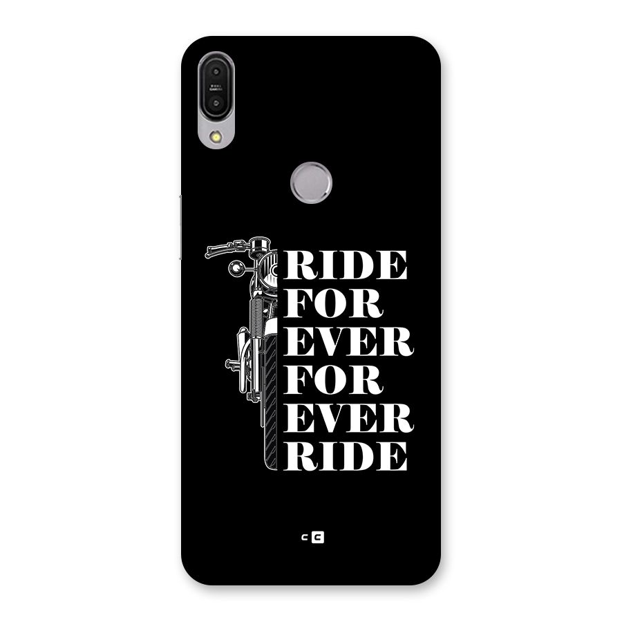 Ride Forever Back Case for Zenfone Max Pro M1