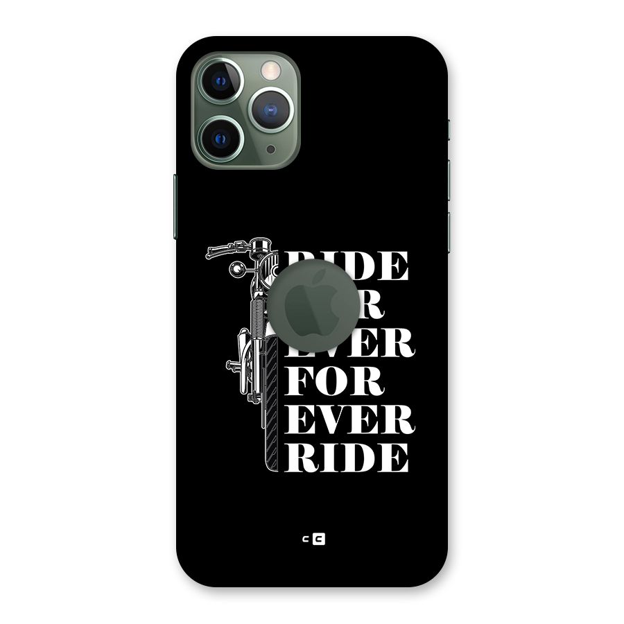 Ride Forever Back Case for iPhone 11 Pro Logo Cut