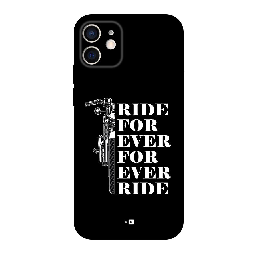 Ride Forever Back Case for iPhone 12