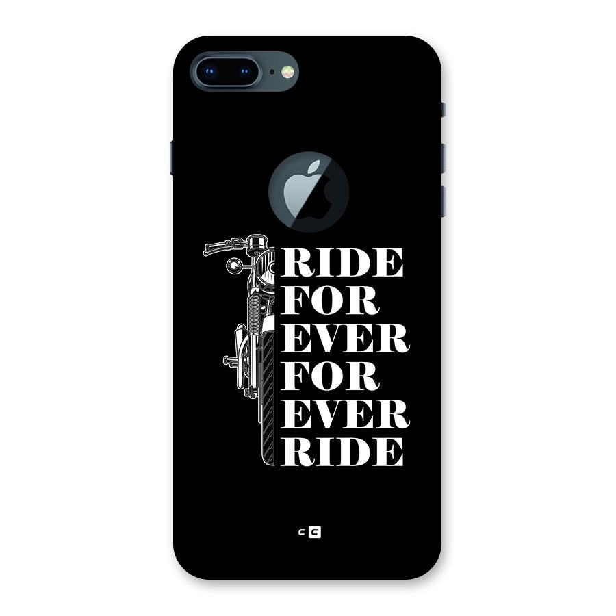 Ride Forever Back Case for iPhone 7 Plus Logo Cut