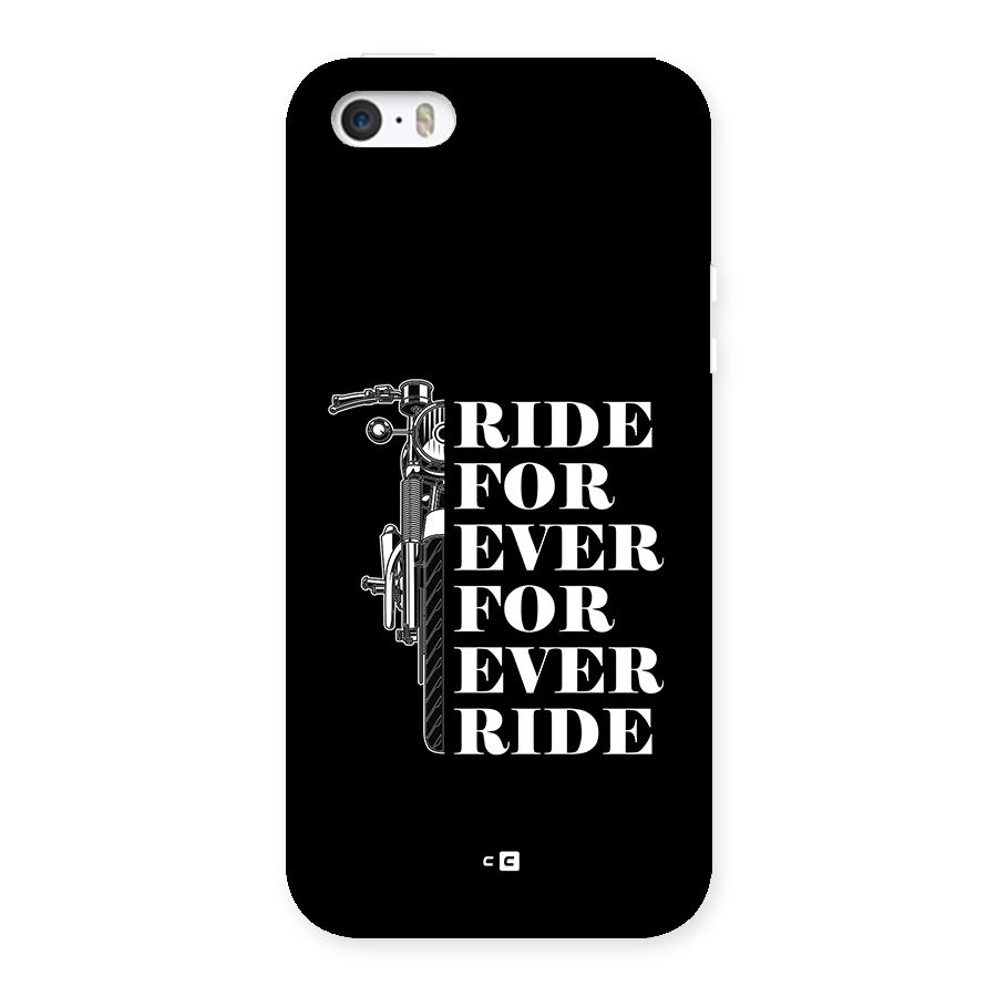 Ride Forever Back Case for iPhone SE 2016