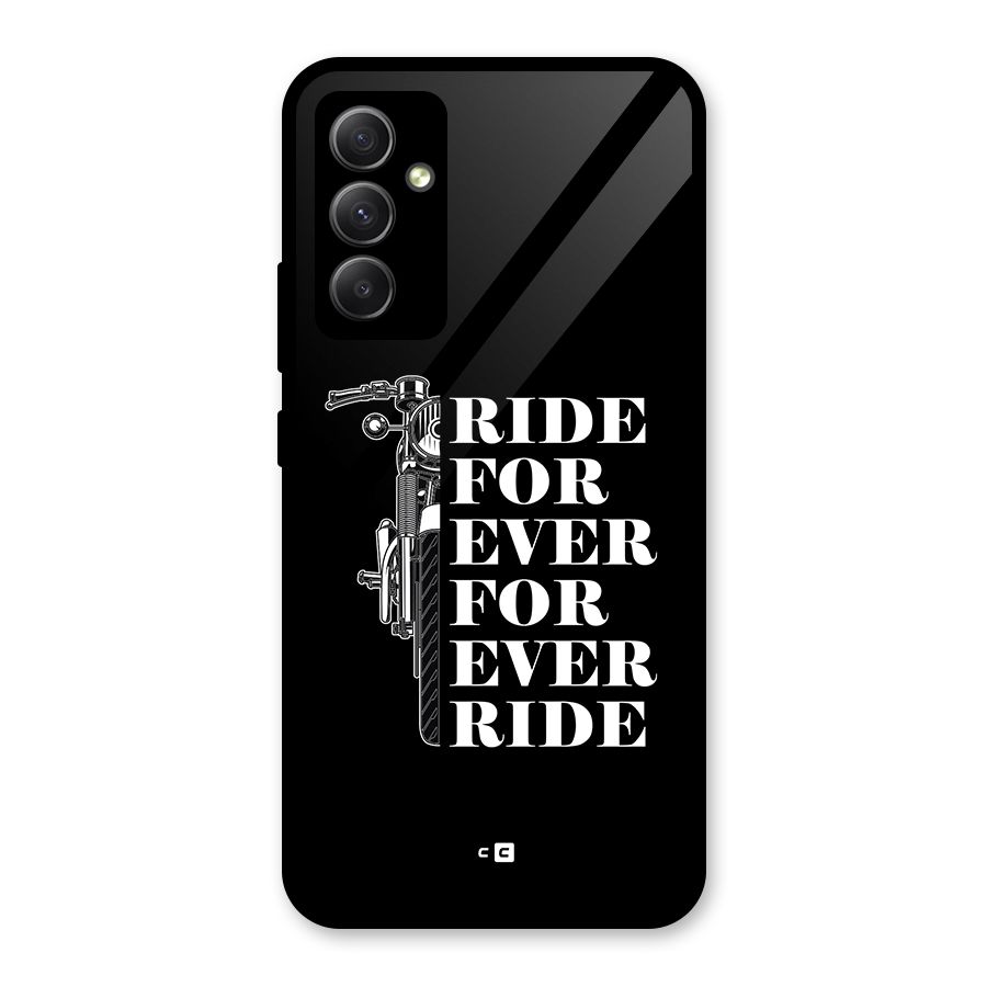 Ride Forever Glass Back Case for Galaxy A34