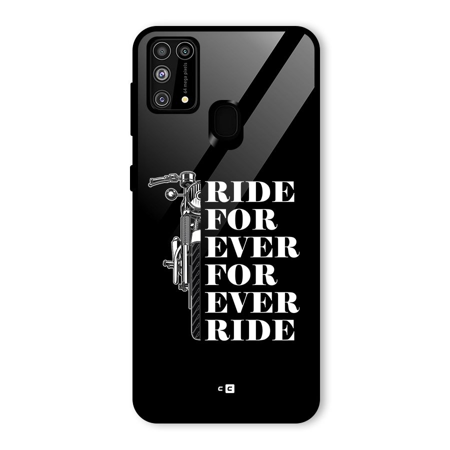 Ride Forever Glass Back Case for Galaxy M31
