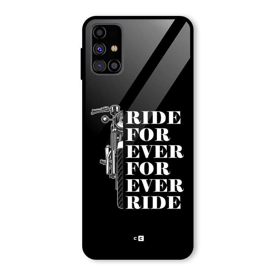 Ride Forever Glass Back Case for Galaxy M31s