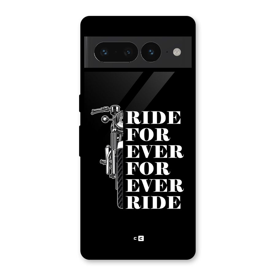 Ride Forever Glass Back Case for Google Pixel 7 Pro