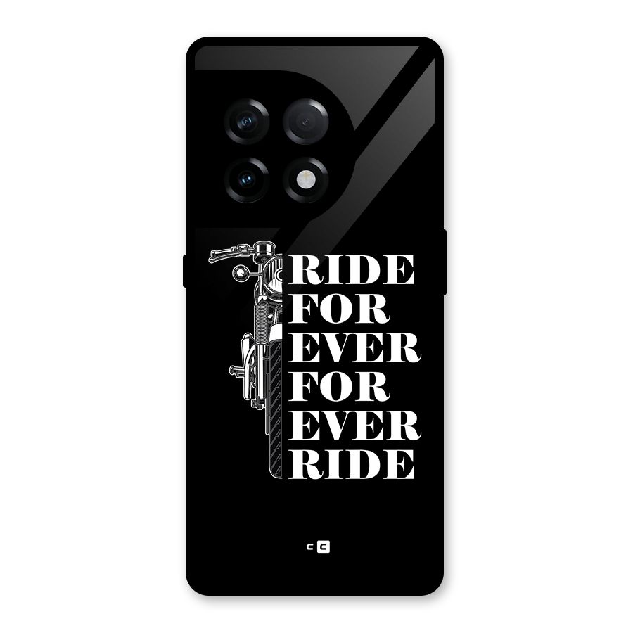 Ride Forever Glass Back Case for OnePlus 11R