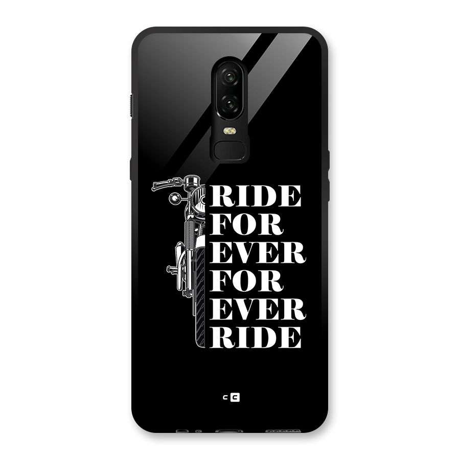 Ride Forever Glass Back Case for OnePlus 6