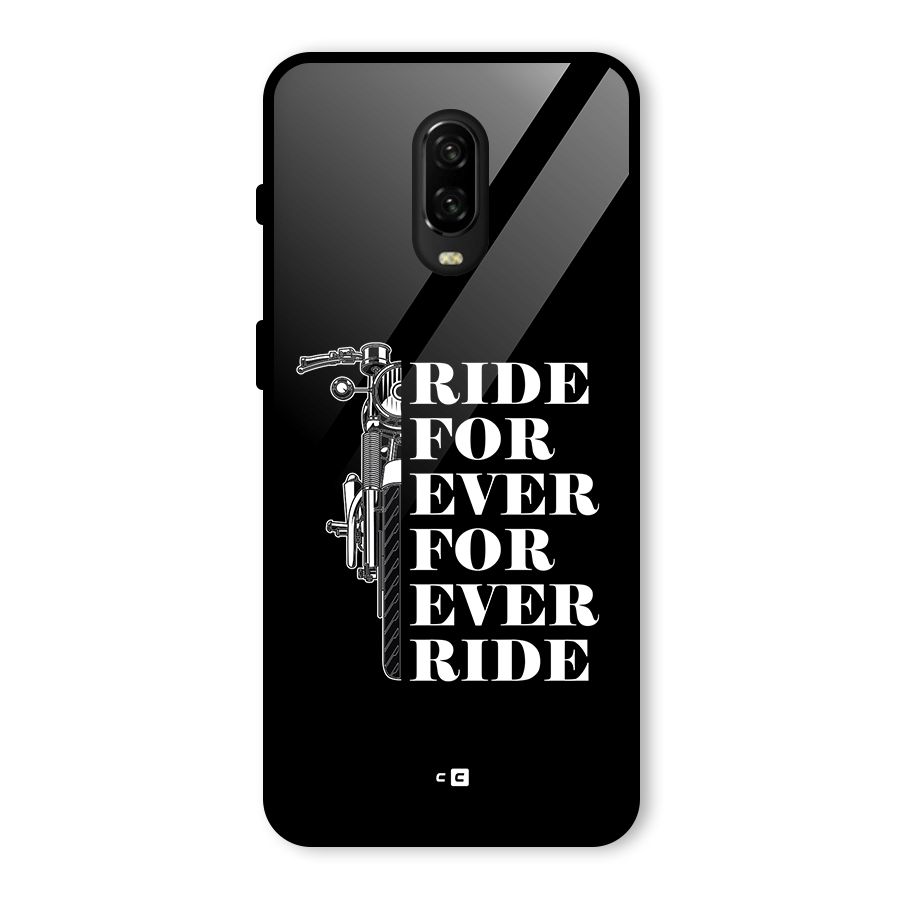 Ride Forever Glass Back Case for OnePlus 6T