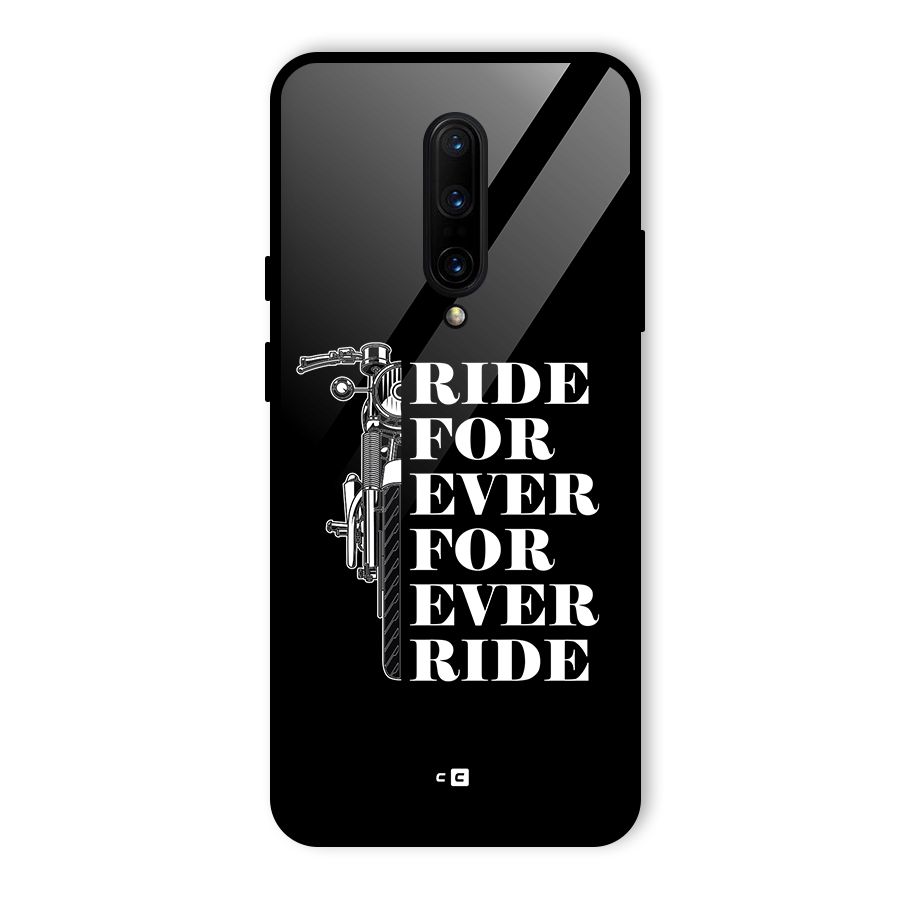 Ride Forever Glass Back Case for OnePlus 7 Pro