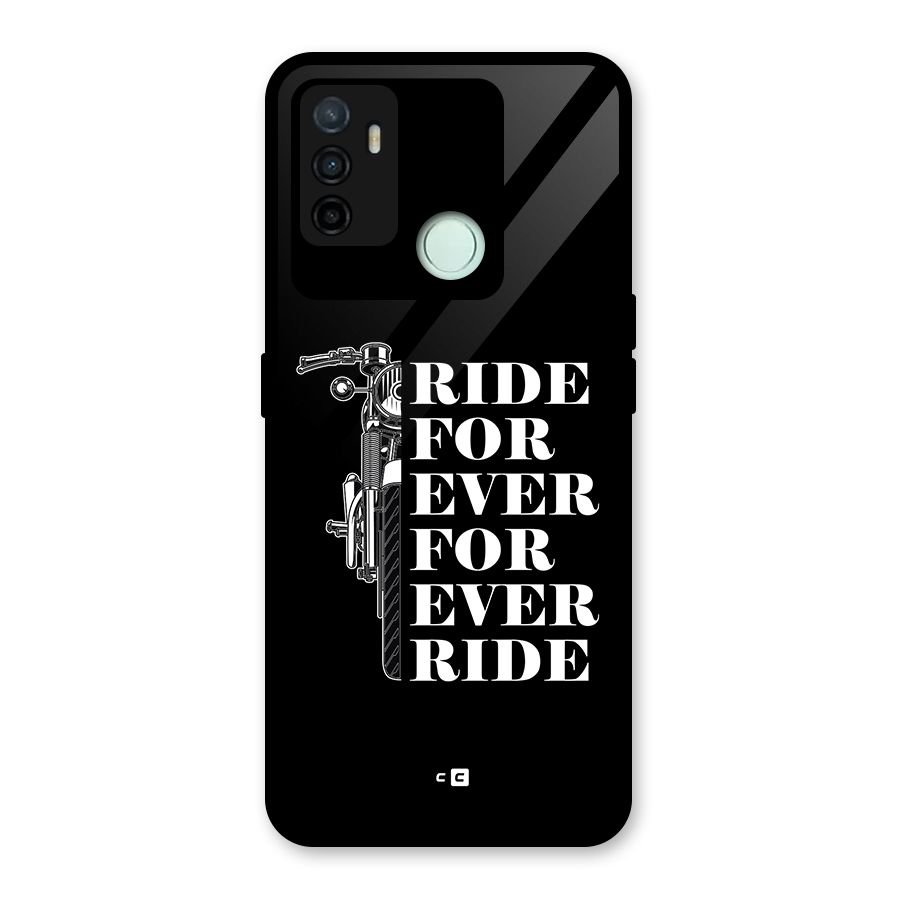 Ride Forever Glass Back Case for Oppo A53