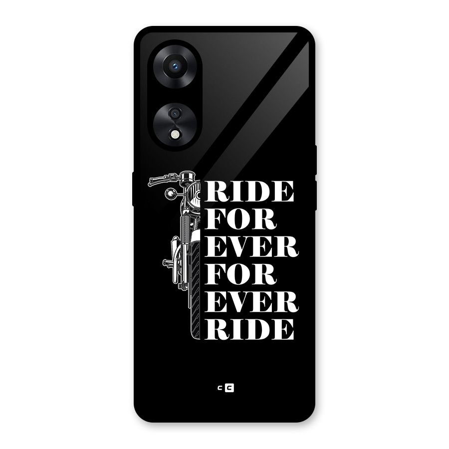 Ride Forever Glass Back Case for Oppo A78