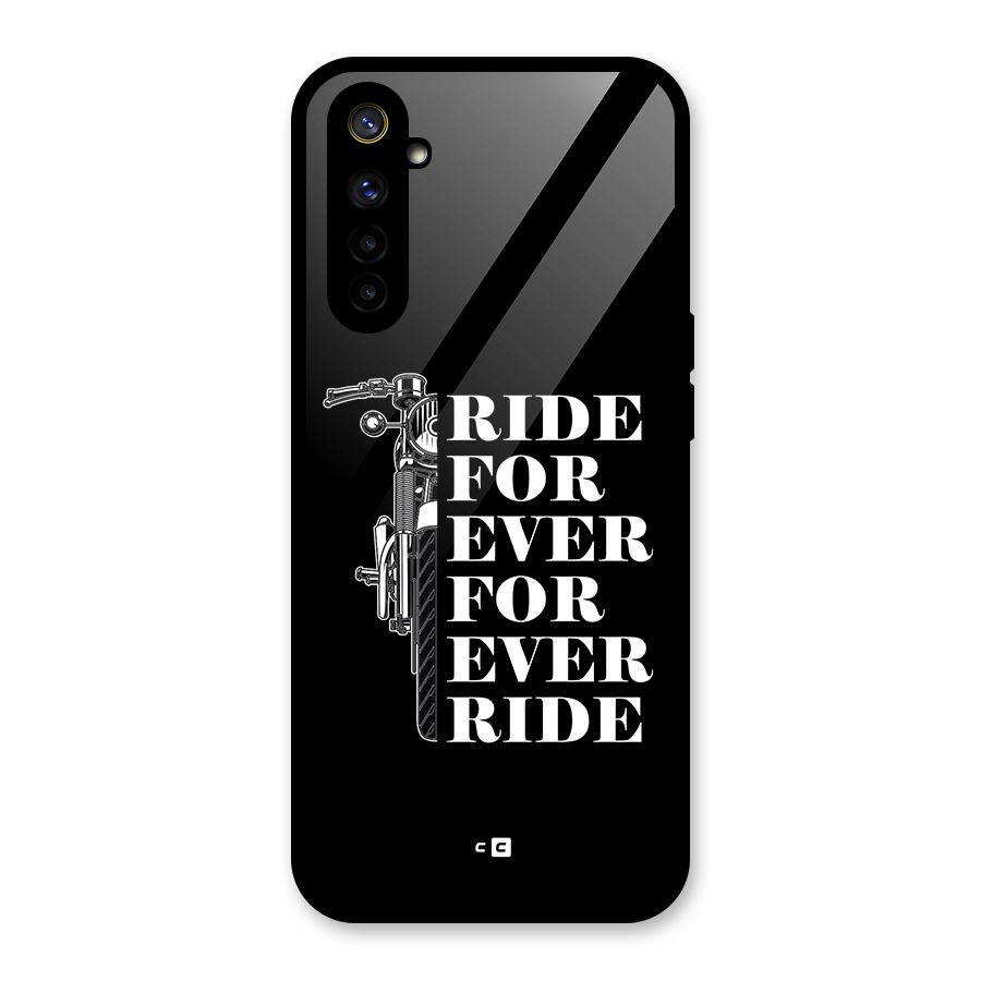 Ride Forever Glass Back Case for Realme 6