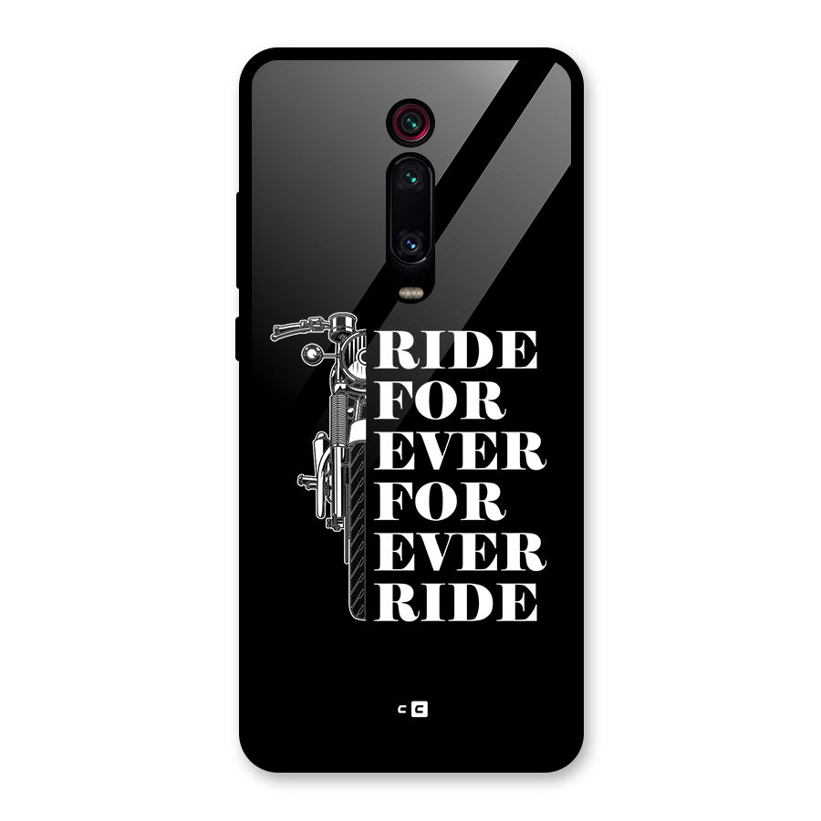 Ride Forever Glass Back Case for Redmi K20 Pro