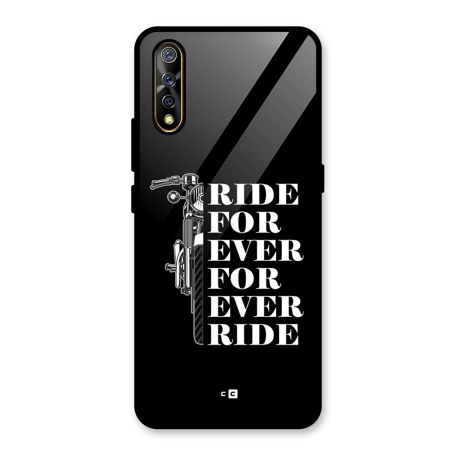 Ride Forever Glass Back Case for Vivo S1