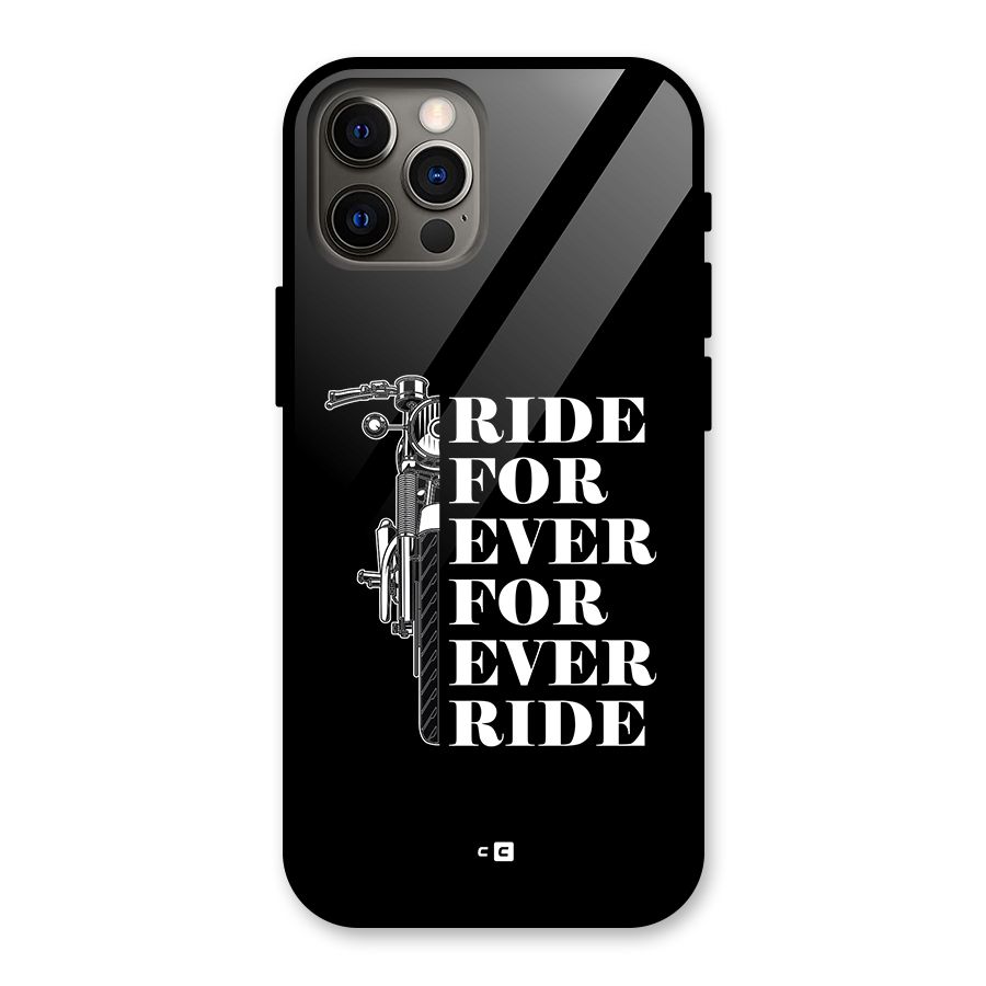 Ride Forever Glass Back Case for iPhone 12 Pro