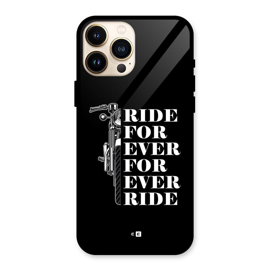 Ride Forever Glass Back Case for iPhone 13 Pro Max
