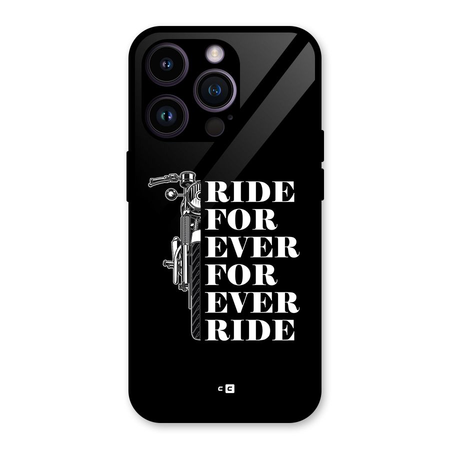 Ride Forever Glass Back Case for iPhone 14 Pro