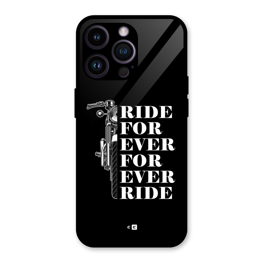 Ride Forever Glass Back Case for iPhone 14 Pro Max