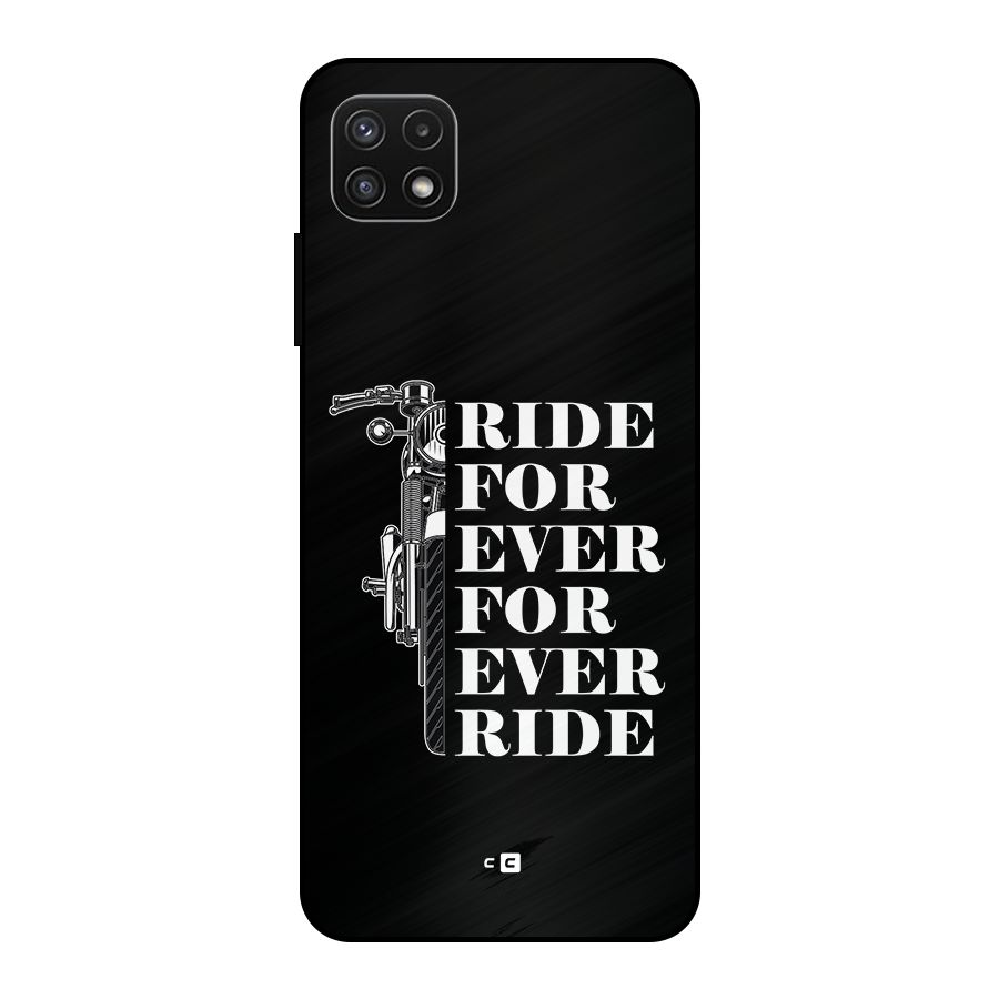 Ride Forever Metal Back Case for Galaxy A22 5G