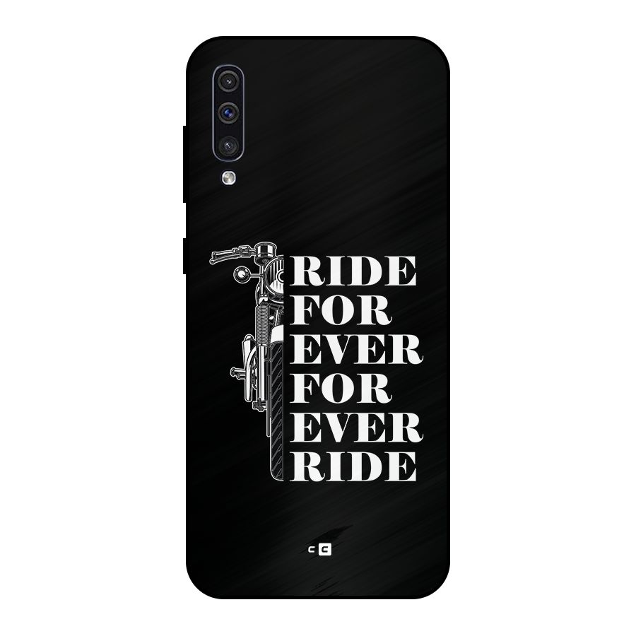 Ride Forever Metal Back Case for Galaxy A50