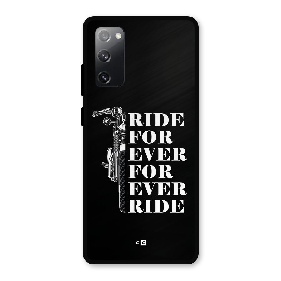 Ride Forever Metal Back Case for Galaxy S20 FE 5G