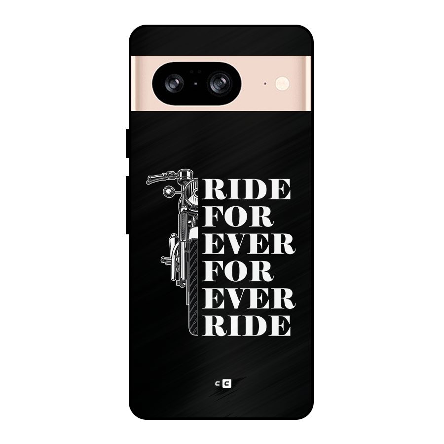 Ride Forever Metal Back Case for Google Pixel 8