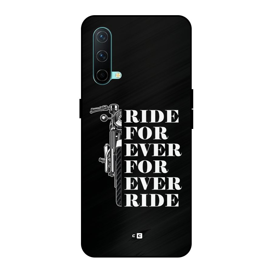 Ride Forever Metal Back Case for OnePlus Nord CE 5G