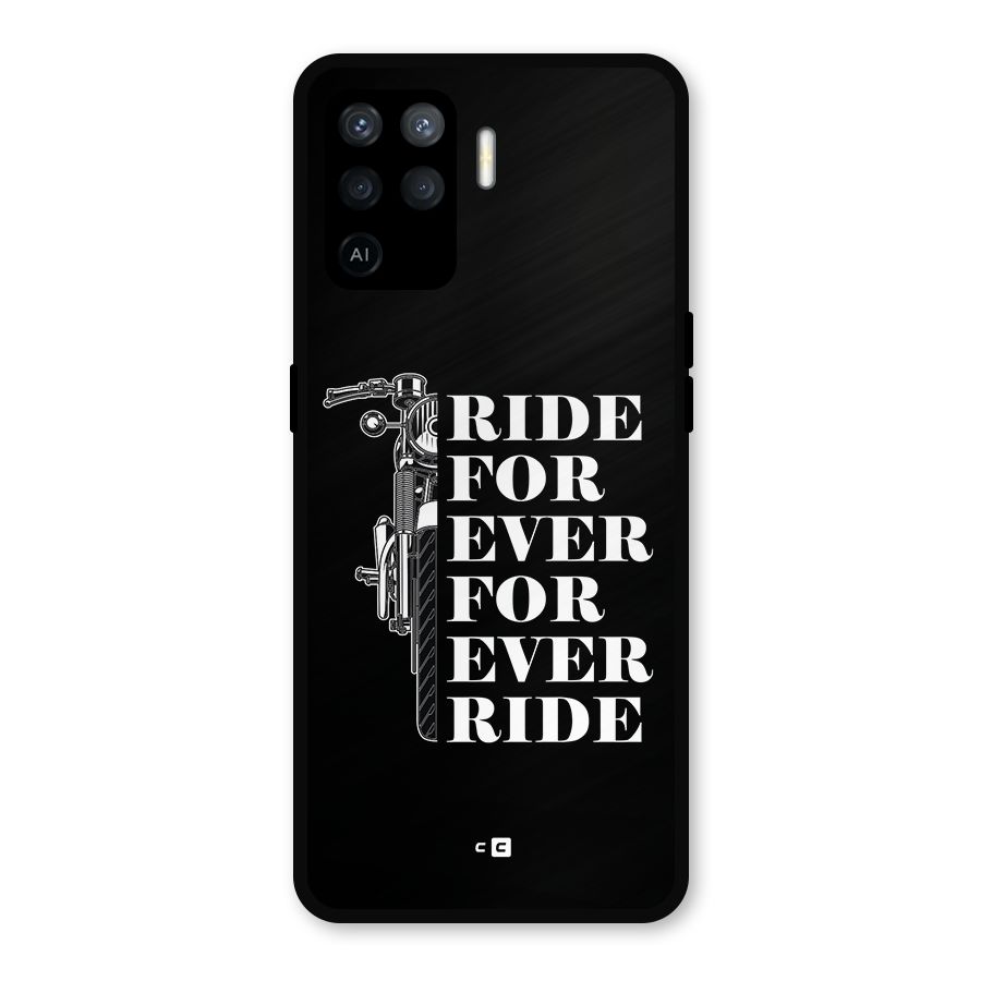 Ride Forever Metal Back Case for Oppo F19 Pro