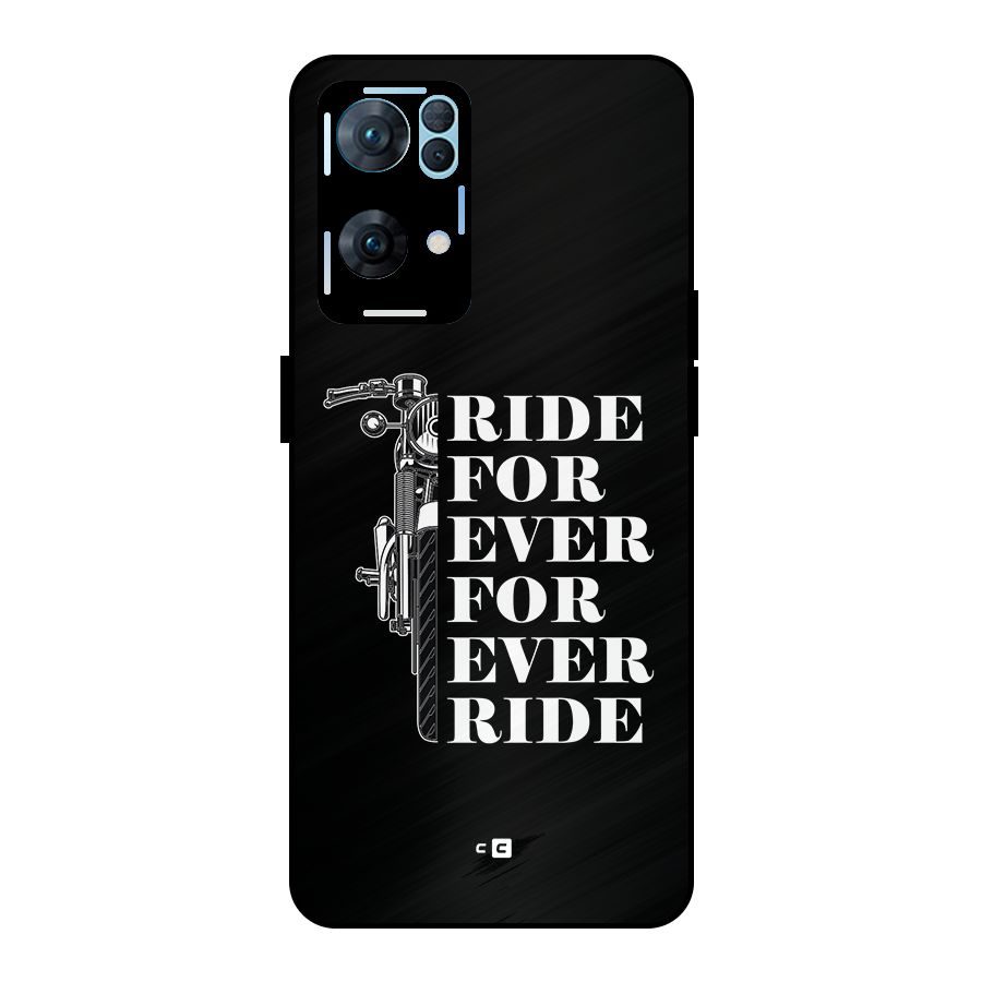 Ride Forever Metal Back Case for Oppo Reno7 Pro 5G