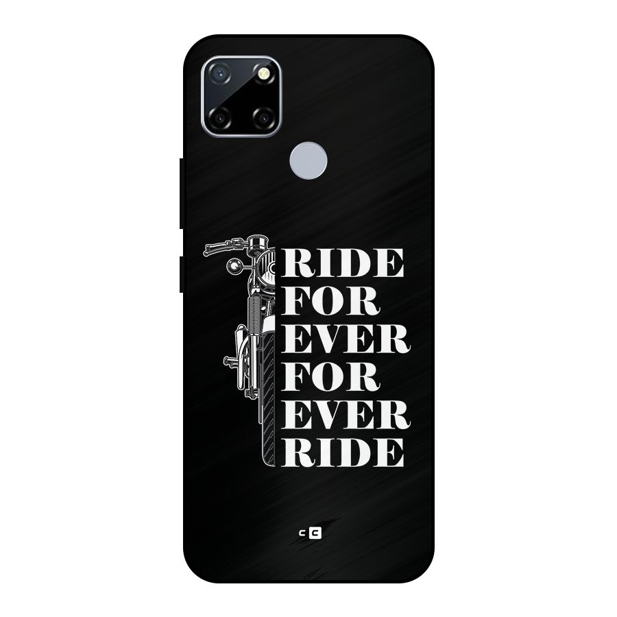 Ride Forever Metal Back Case for Realme Narzo 30A