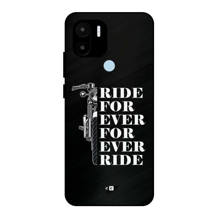 Ride Forever Metal Back Case for Redmi A2 Plus