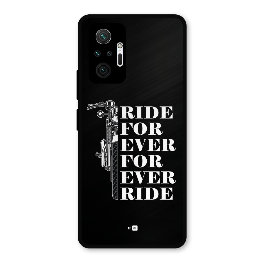 Ride Forever Metal Back Case for Redmi Note 10 Pro Max