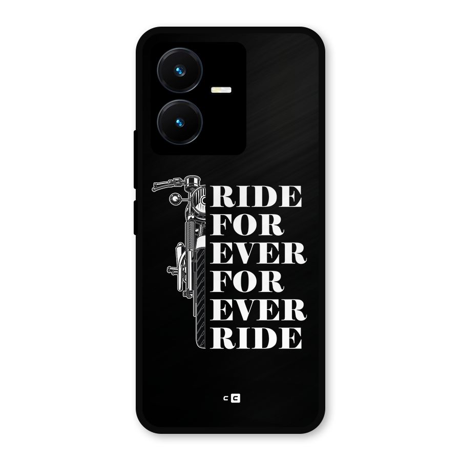 Ride Forever Metal Back Case for Vivo Y22