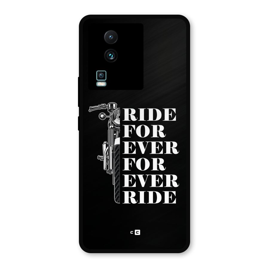 Ride Forever Metal Back Case for iQOO Neo 7 Pro